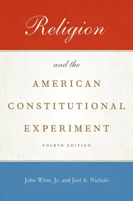 Read: Religion and Book the American Constitutional Experiment