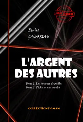 Read: L'Argent des autres Book - T1. Les hommes de pailles & T2. Pêche en eau trouble