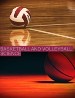 Basketball and VolleyBall Science