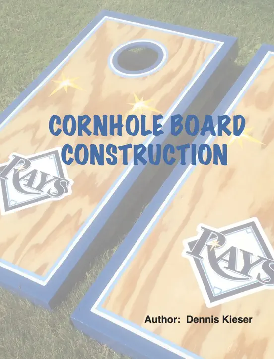 Cornhole Board Construction