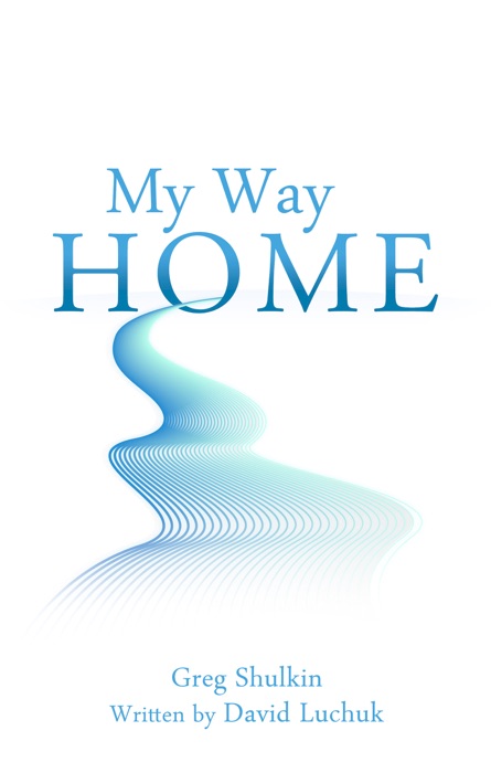 Download ~ My Way Home ~ by David Luchuk ~ Book PDF Kindle ePub Free