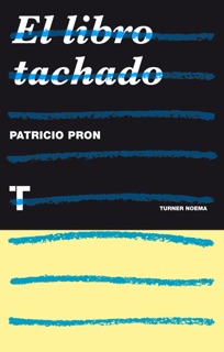 El libro tachado by Patricio Pron