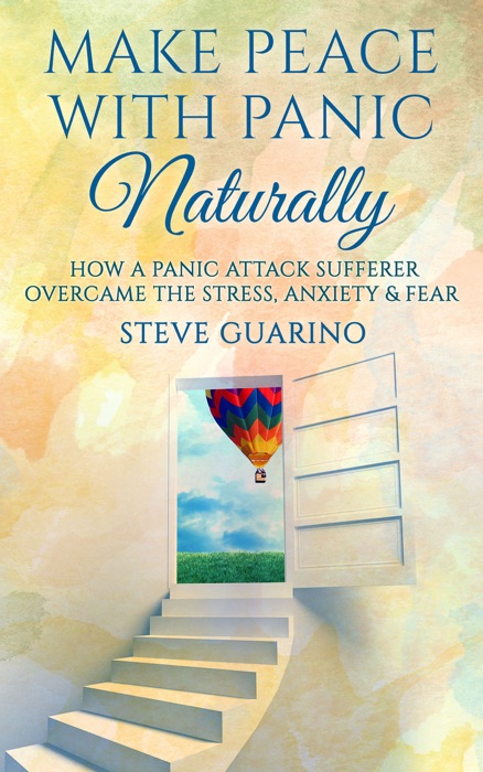 Make Peace With Panic Naturally