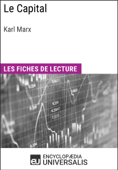 Le Capital de Karl Marx - Encyclopaedia Universalis