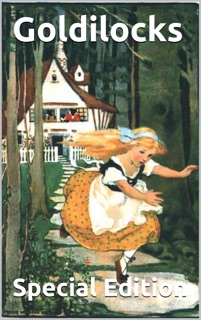 Goldilocks and the Three Bears Special Edition by Robert Southey