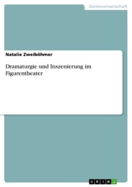 Book's Cover of Dramaturgie und Inszenierung im Figurentheater