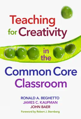 Read: Teaching for Creativity in the Common Core Classroom Book