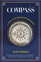 Alan Gurney - Compass: A Story of Exploration and Innovation artwork