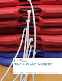 1:1 iPads Teaching and Synthesis - Paula Jamieson