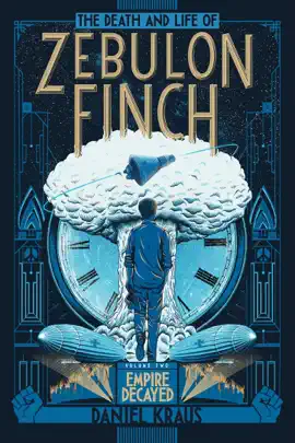 Read: The Death Book and Life of Zebulon Finch, Volume Two