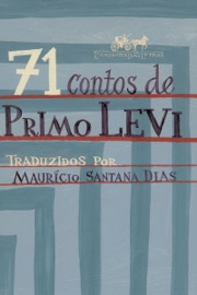 71 contos de Primo Levi - Primo Levi