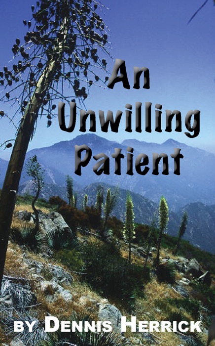 An Unwilling Patient