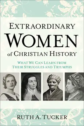 Read: Extraordinary Women of Christian History Book
