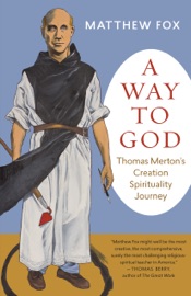 A Way to God - Matthew Fox