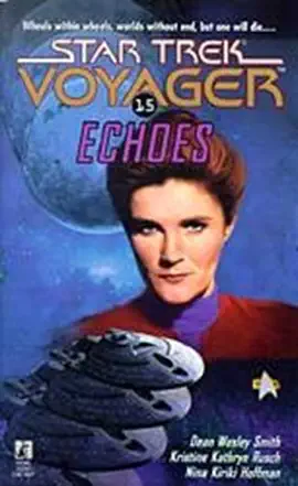 Read: Star Trek: Book Voyager: Echoes