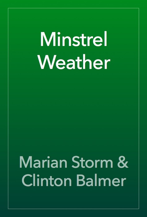 Minstrel Weather