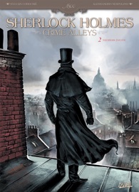 Sherlock Holmes Crime Alleys T02 - Sylvain Cordurié & Alessandro Nespolino