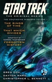 Star Trek: The Continuing Missions, Vol. 1 - Greg Cox, Dayton Ward & Christopher L. Bennett