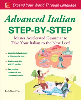 Advanced Italian Step-by-Step by Paola Nanni-Tate