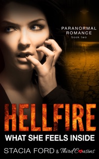 Hellfire - What She Feels Inside by Third Cousins & Stacia Ford