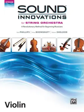 Sound Innovations: Violin, Book 1