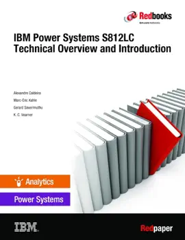 Read: Book IBM Power System S812LC Technical Overview and Introduction