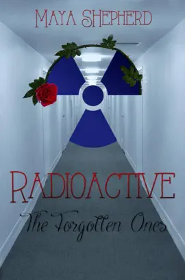Read: Radioactive: Book The Forgotten Ones