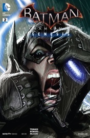 Batman: Arkham Knight Genesis (2015-2016) #2 - Peter J. Tomasi & Alisson Borges