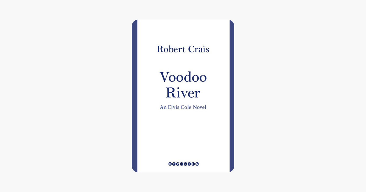 Voodoo River - Robert Crais Voodoo River - Robert Crais