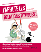 J'arrête les relations toxiques - Marion Blique