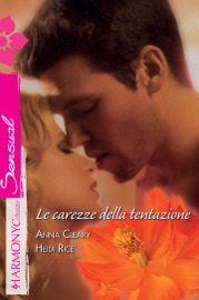 Le carezze della tentazione - Anna Cleary