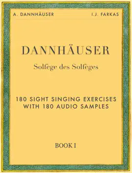 Solfège des Solfèges, Book 1: 180 Sight Singing Exercises with 180 Audio Samples