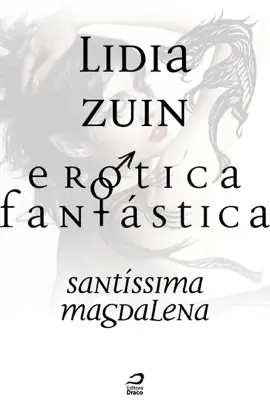 Read: Erótica Fantástica Book - Santíssima Magdalena