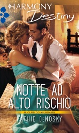 Notte ad alto rischio Kathie DeNosky