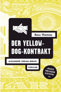 Der Yellow-Dog-Kontrakt by Ross Thomas