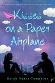 Kisses on a Paper Airplane - Sarah Vance-Tompkins