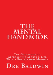 The Mental Handbook by Dre Baldwin