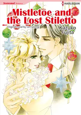 Read: MISTLETOE Book AND THE LOST STILETTO(Harlequin Comics)