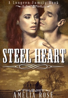 Steel Heart (Historical Western Romance) by Amelia Rose