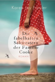 Die fabelhaften Schwestern der Familie Cooke - Karen Joy Fowler