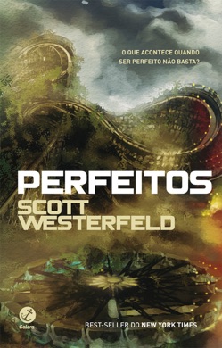 Capa do livro Perfeitos de Scott Westerfeld