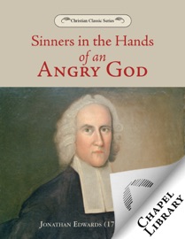 Sinners in the Hands of an Angry God - Jonathan Edwards