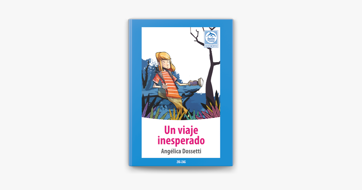 ‎Un Viaje Inesperado De Angélica Dossetti En Apple Books