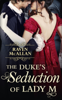 Raven McAllan - The Duke’s Seduction of Lady M artwork
