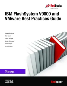 IBM FlashSystem V9000 and VMware Best Practices Guide