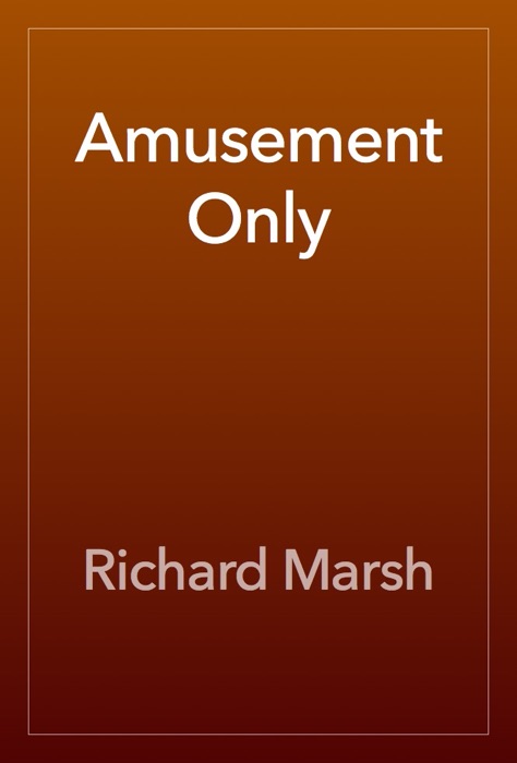 Amusement Only