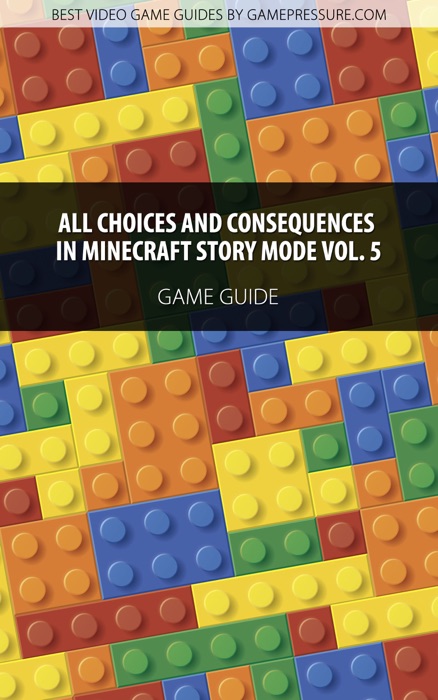 All Choices and Consequences in Minecraft Story Mode Vol.5