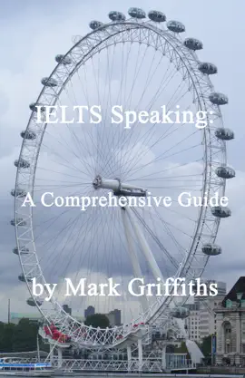 Read: IELTS Speaking: A Book Comprehensive Guide