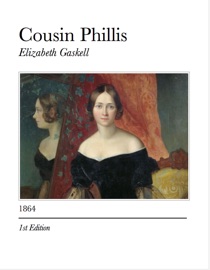 Cousin Phillis - Elizabeth Gaskell
