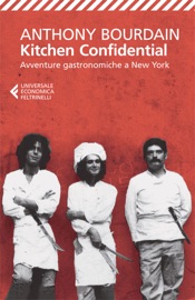 Kitchen Confidential - Anthony Bourdain